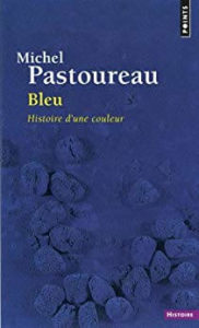 bleu histoire d'une couleur Michel Pastoureau roman couture blog couture mars-elle