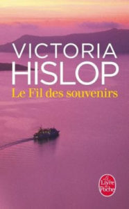 victoria hislop le fil de souvenir roman couture