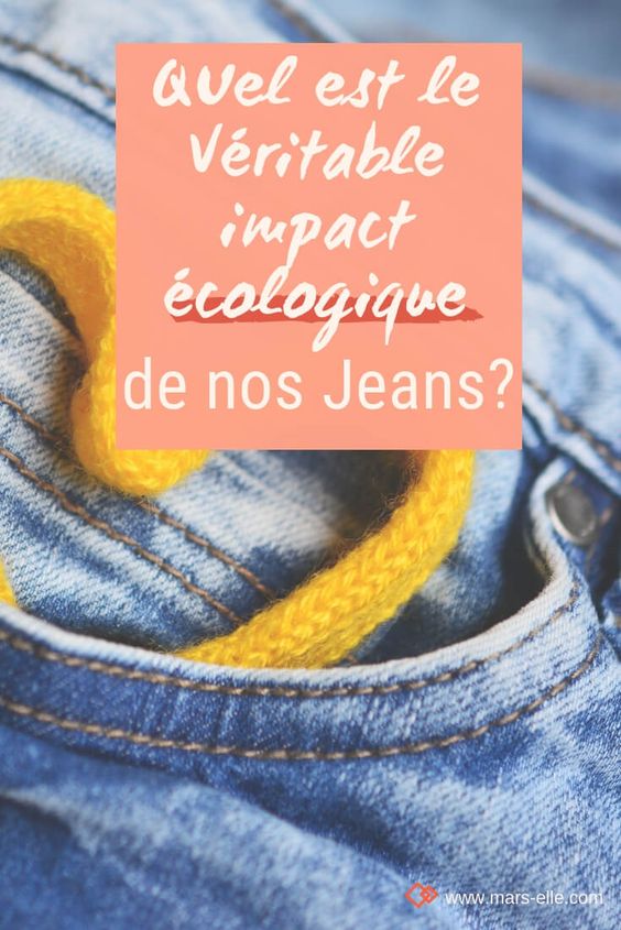 Jeans pollution tissu bio denim bio Mars-ELLE 