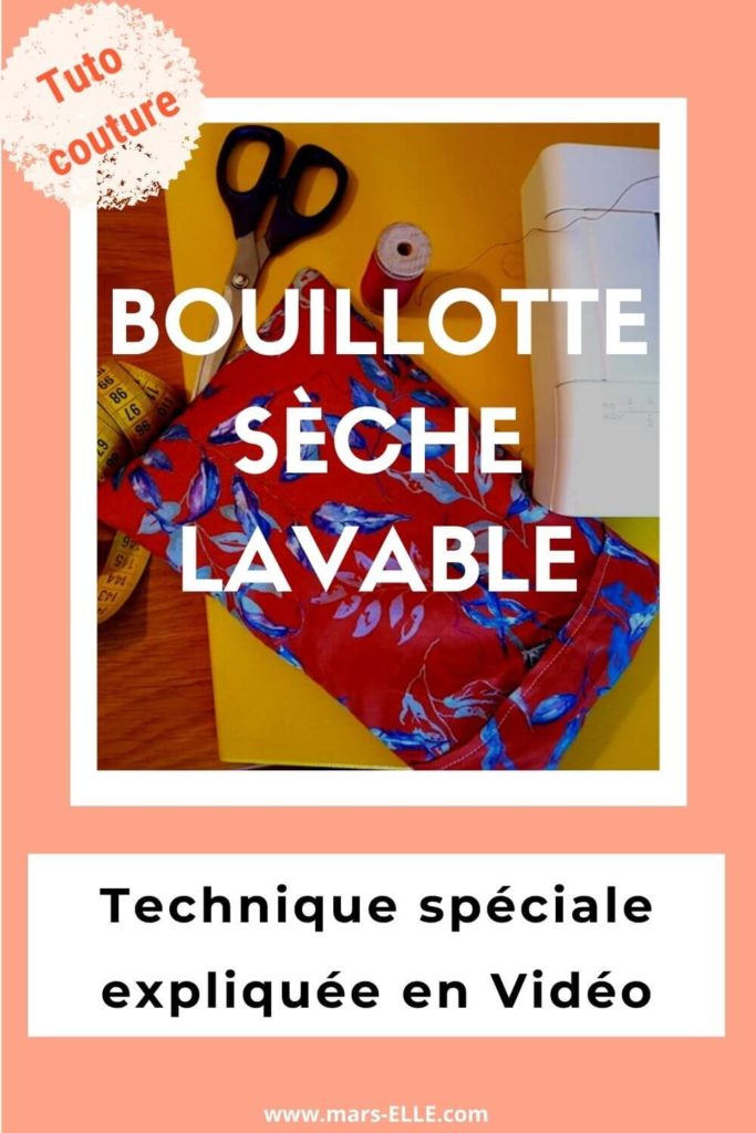 Pinterest tuto couture bouillotte sèche lavable